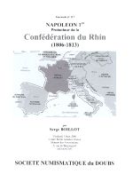 Napol�on 1er  protecteur de la Conf�d�ration du Rhin