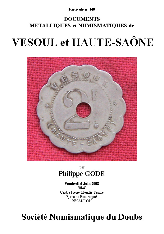 Documents numismatiques de Vesoul et de Haute-Sa�ne.