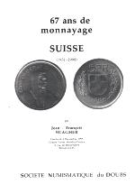 76 ans de monnayage suisse