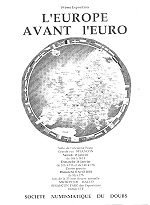 L'Europe avant l'Euro : 19 �me exposition